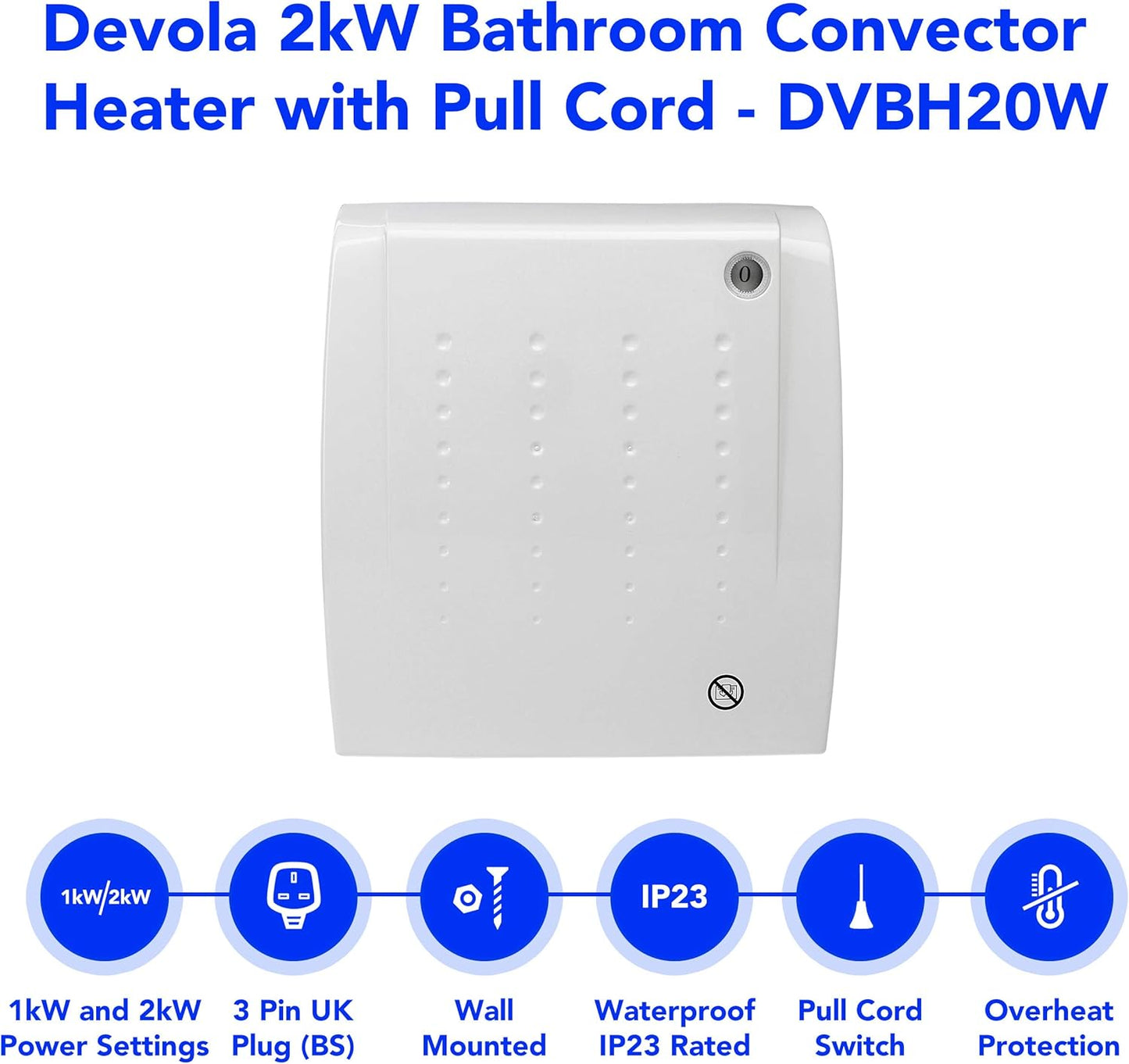 Devola 2kW Bathroom Heater Wall Mounted